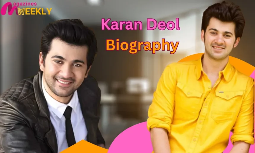 Karan Deol Age