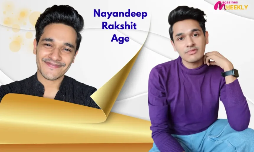 Nayandeep Rakshit Age