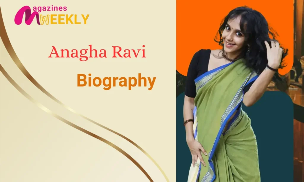Anagha Ravi Biography