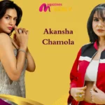 Akansha Chamola Age